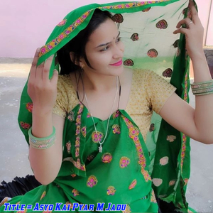 Asyo Kai Pyar M Jadu