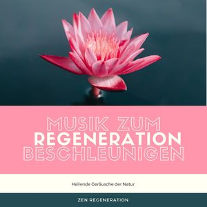 Regeneration