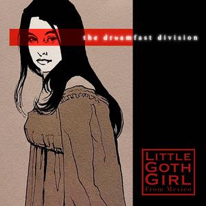 Little Goth Girl from Mexico (Remix Noctámbulo)