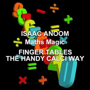 Maths Magic - Finger Tables, The Handy Calci Way
