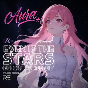 Even if the Stars go out Tonight