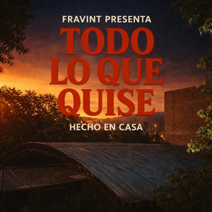Todo Lo Que Quise