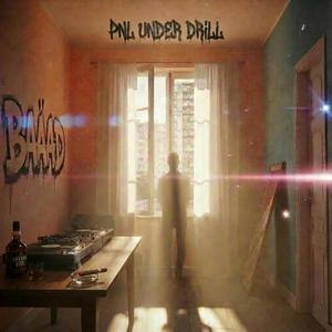 PNL UNDER DRILL FOR 3MN - MASHUP DIRTY INTRO