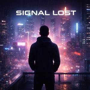 SIGNAL LOST