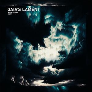 Gaia's Lament