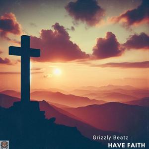 Have Faith (Instrumental)