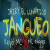 Jairy El Lunatico - JANGUEO