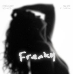 Freaky (feat. Piloti & K Chucky)