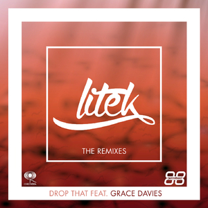 Drop That (LiTek & Tyler Clacey VIP Remix)