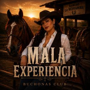 Mala Experiencia