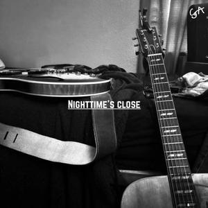 Nighttime's Close