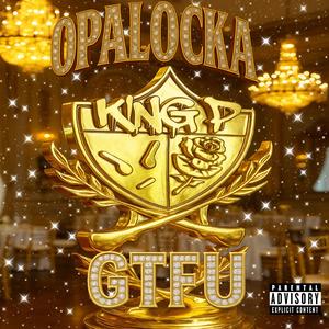 GTFU (feat. King P)