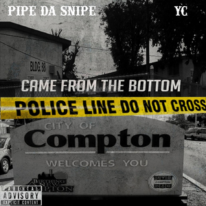 Came from the Bottom (feat. Y.C)