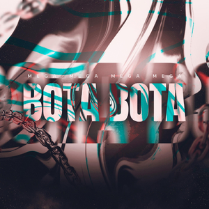 Mega Bota Bota
