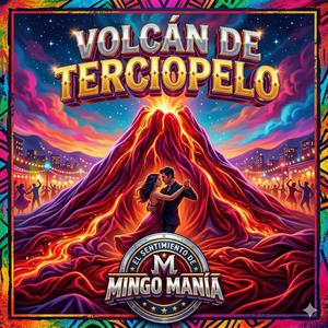 Volcan de terciopelo (Cumbia Sonidera)