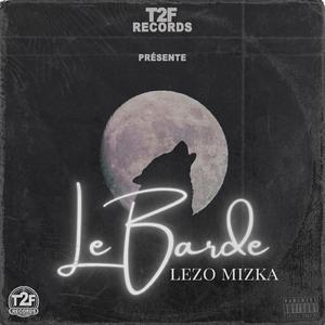 Le barde (feat. Lezo Mizka)