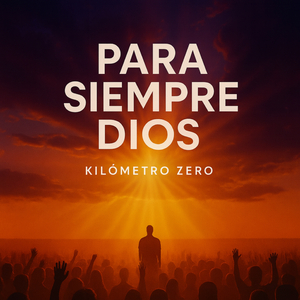 Por Siempre Dios