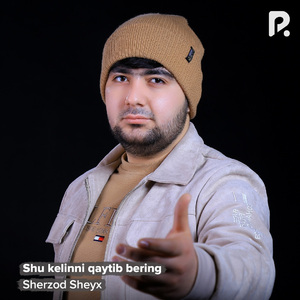 Shu kelinni qaytib bering