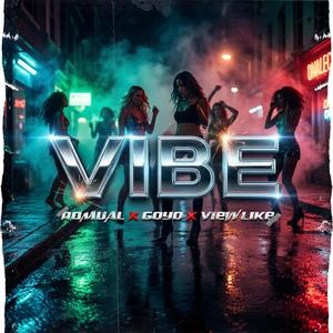 Vibe (feat. Goyo & View Like)