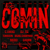 C.Swag - COMIN' REMIX (Feat. 탐쓴, Bruno Champman, MODO, 다민이, DJ Tiz)