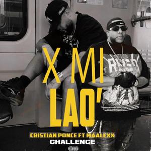 X Mi Lao Challenge (feat. Cristian ponce)