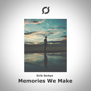 Memories We Make