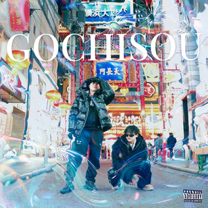GOCHISOU (feat. Chilax)