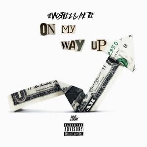 On my way Up (feat. AYE TEE)
