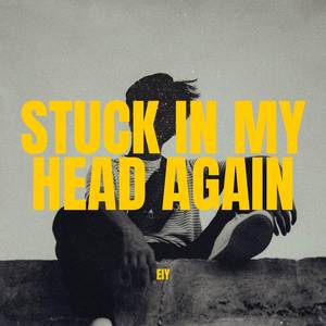 Stuck In My Head Again