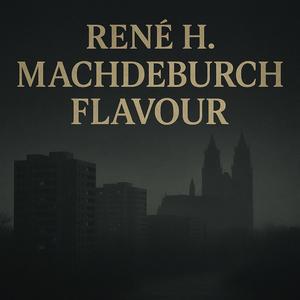 Machdeburch Flavour