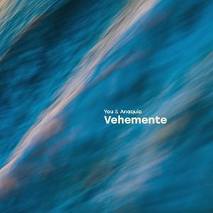 Vehemente