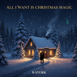 All I Want Is Christmas Magic (Extended Mix)