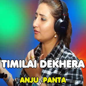Timilai Dekhera