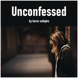 Unconfessed