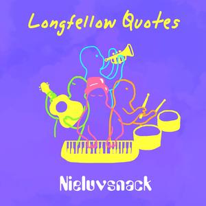 Longfellow Quotes