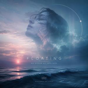 Floating (Where are You?)