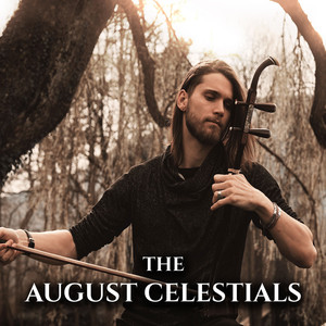 The August Celestials