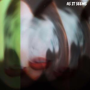 As It Seems (feat. Kyrah Rose)