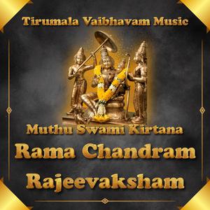 Rama Chandram Rajeevaksam (Mutthu Swami Deekshitar Kirtana)