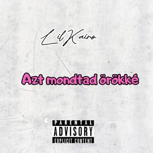 Azt Mondtad Örökké