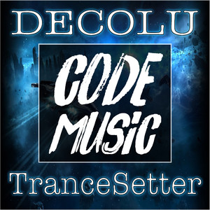 Trancesetter