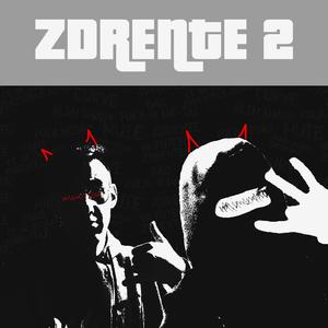 Zdrente 2 (feat. sickgod)
