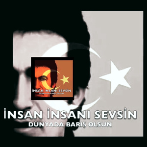 İnsan İnsanı Sevsin