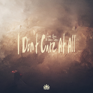 I Don't Care At All