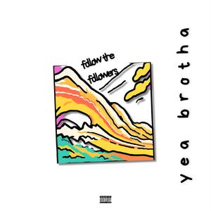 Yea Brotha (feat. Concept & siiilk.)