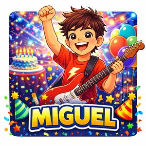 Happy Birthday Miguel