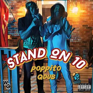 Standing on 10 (feat. Qdub)