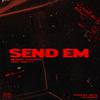 Sydney Yungins - Send Em (feat. Mac11)