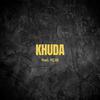 HSR Tune - Khuda (feat. RDB)