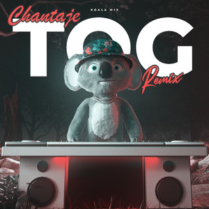 TQG X CHANTAJE (Remix)